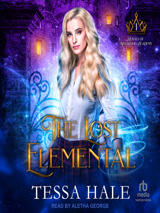 Title details for The Lost Elemental by Tessa Hale - Available